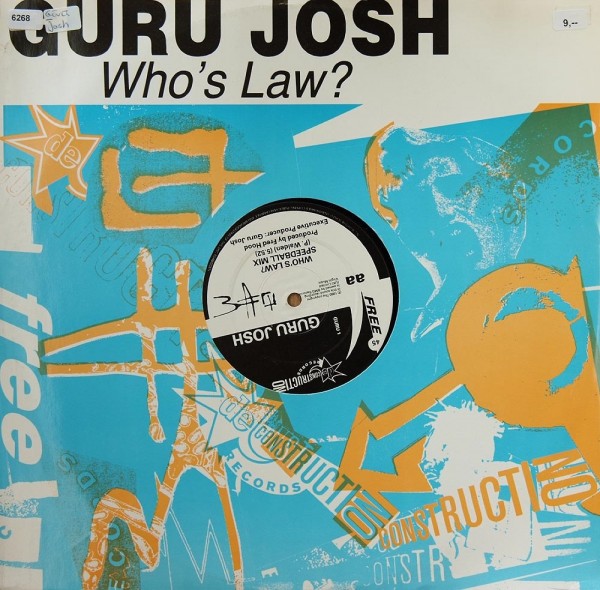 Guru Josh: Who`s Law?