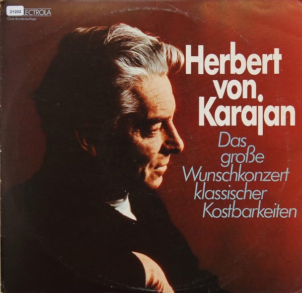 Karajan: Das große Wunschkonzert klassischer Kostbarkeiten