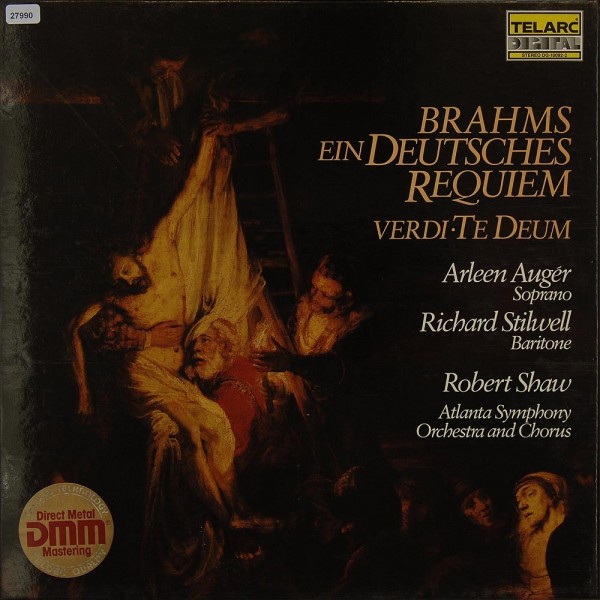 Brahms / Verdi: Ein Deutsches Requiem / Te Deum