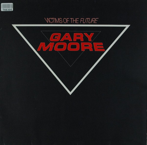Gary Moore: Victims Of The Future