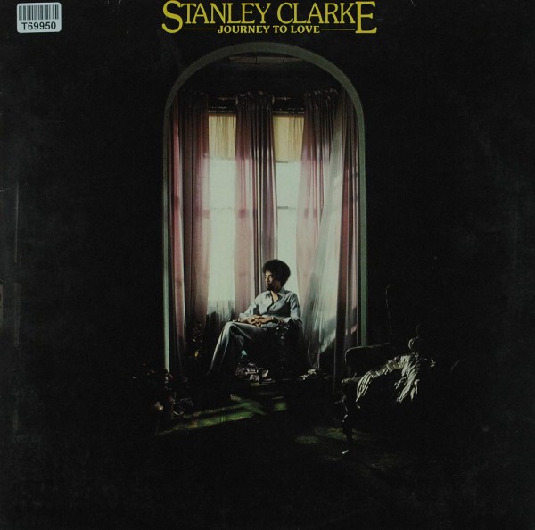 Stanley Clarke: Journey To Love