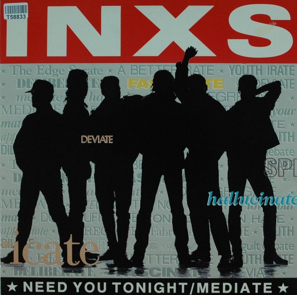 INXS: Need You Tonight / Mediate
