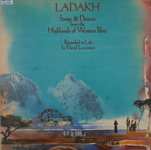 David Lewiston: Ladakh - Songs &amp; Dances From The Highlands Of Western Ti