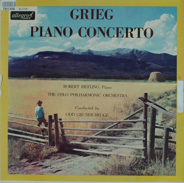 Edvard Grieg - Robert Riefling - Oslo Filharmoniske Orkester: Piano Concerto
