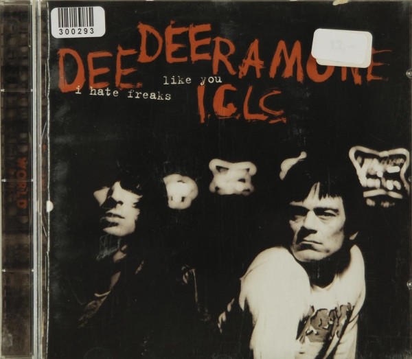 Dee Dee Ramone: I Hate Freaks Like You