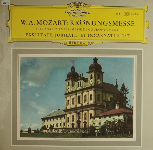 Mozart: Krönungsmesse KV 317 Exsultate, Jubilate, u.a.