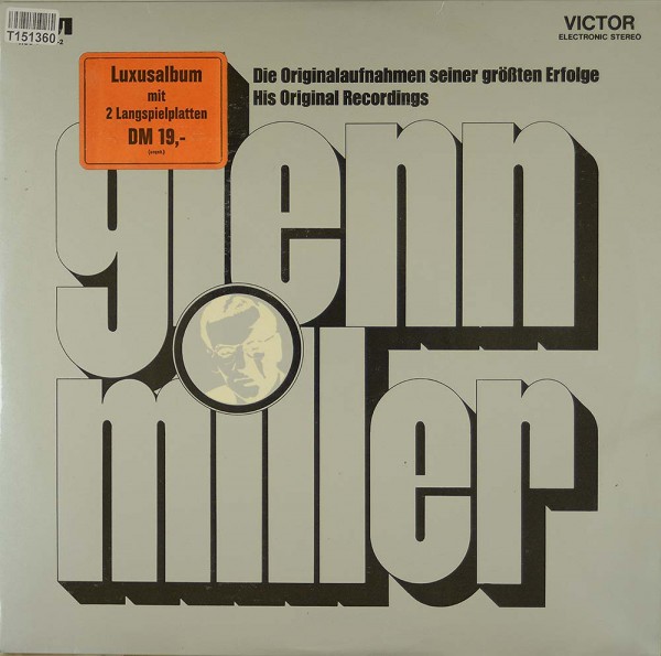 Glenn Miller: Die Originalaufnahmen Seiner Größten Erfolge