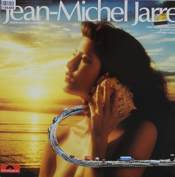 Jean-Michel Jarre: Musik Aus Zeit Und Raum