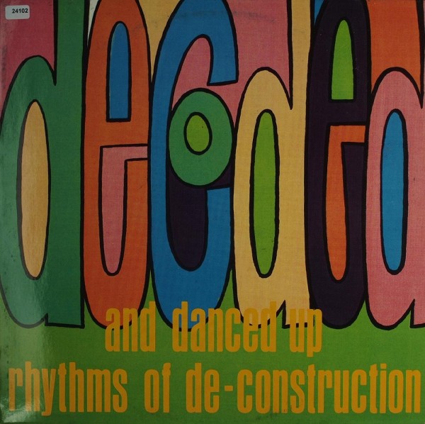 Various: Decoded and Danced Up Rhythms of De-Construction