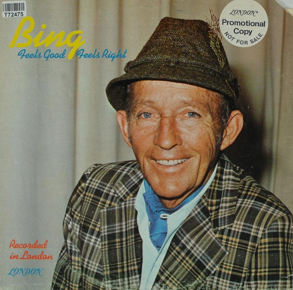 Bing Crosby: Feels Good, Feels Right
