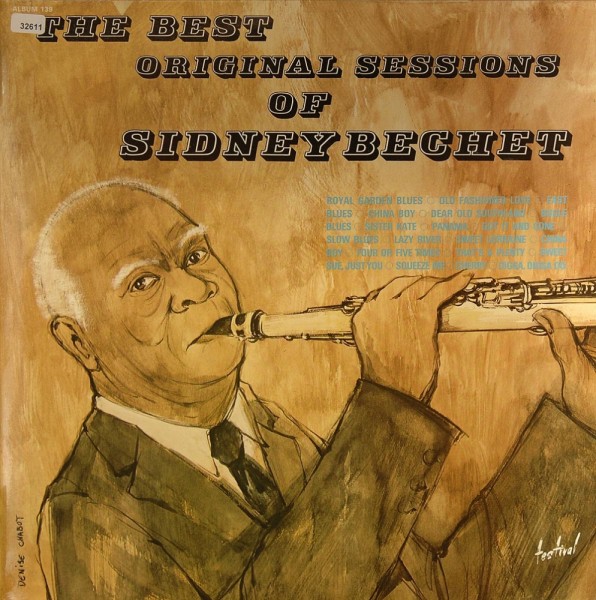 Bechet, Sidney: The Best Original Sessions of Sidney Bechet
