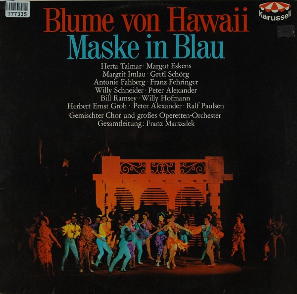Herta Talmar, Franz Fehringer, Willy Hofmann: Die Blume Von Hawaii / Maske In Blau