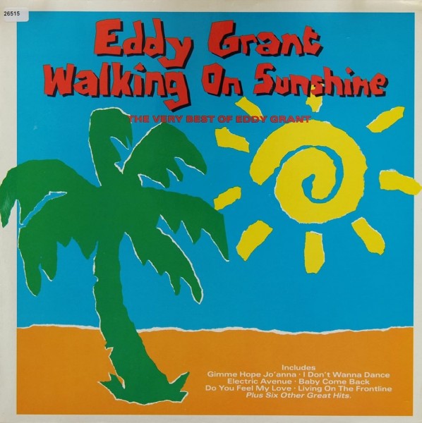 Grant, Eddy: Walking on Sunshine / The very Best
