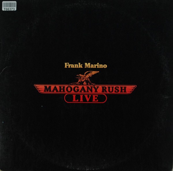 Frank Marino &amp; Mahogany Rush: Live