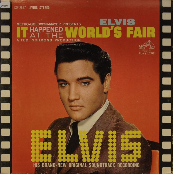 Presley, Elvis (Soundtrack): It happened at the World`s Fair