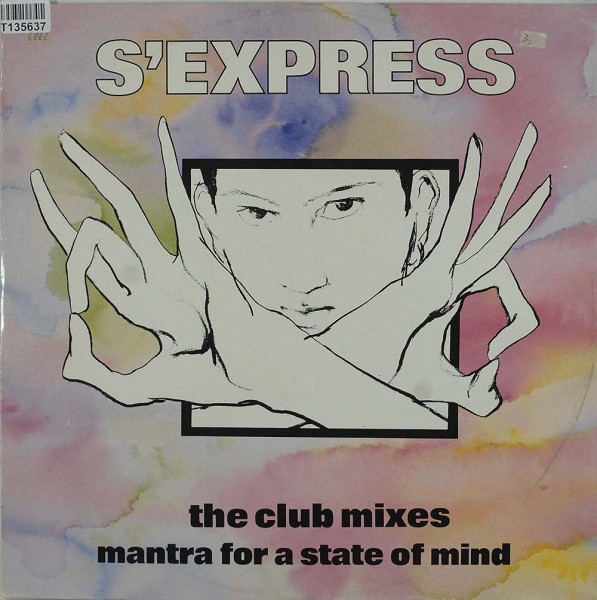 S&#039;Express: Mantra For A State Of Mind (The Club Mixes)