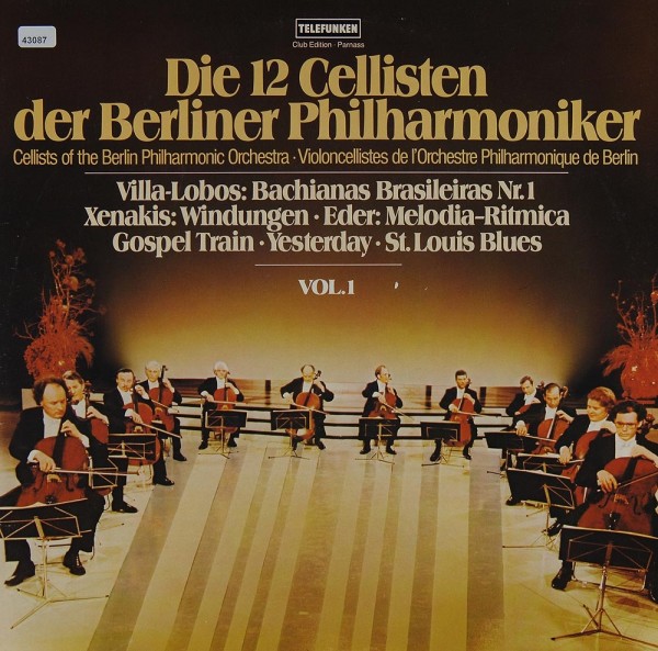 Berliner Philharmoniker: Die 12 Cellisten der Berliner Philharmoniker Vol.1