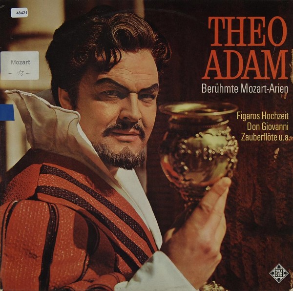 Adam, Theo: Berühmte Mozart-Arien