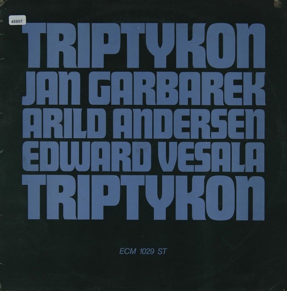 Garbarek, Jan / Andersen, Arild / Vesala, Edward: Triptykon