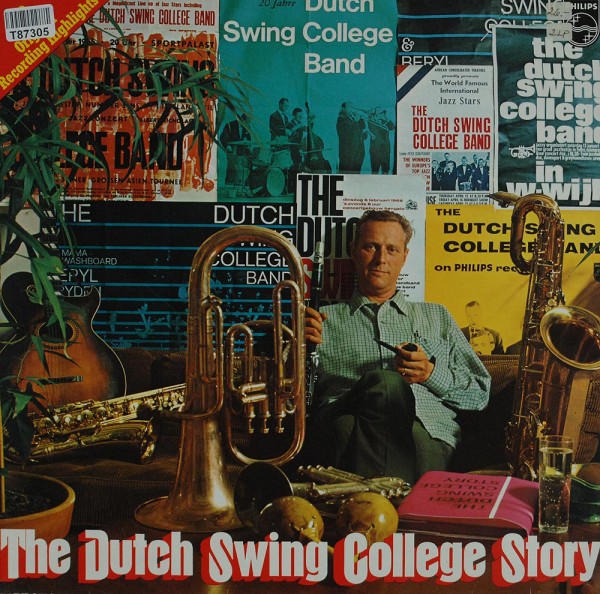 The Dutch Swing College Band: The Dutch Swing College Story 1945-1968
