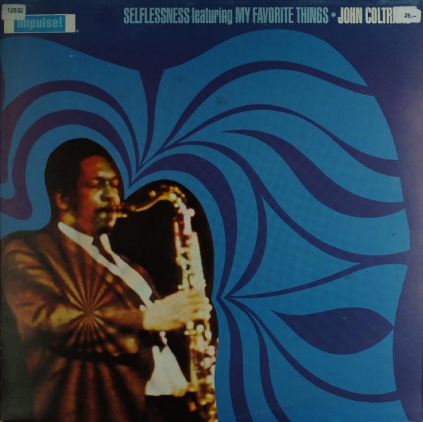 Coltrane, John: Selflessness feat. My favorite Things