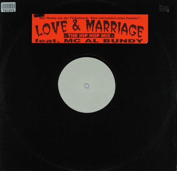 MC Al Bundee: Love &amp; Marriage (The Original Hip Hop Mix)