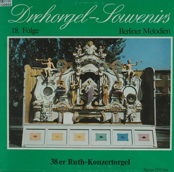 Curt Baum: Drehorgel-Souvenirs - 11. Folge - Berliner Melodien