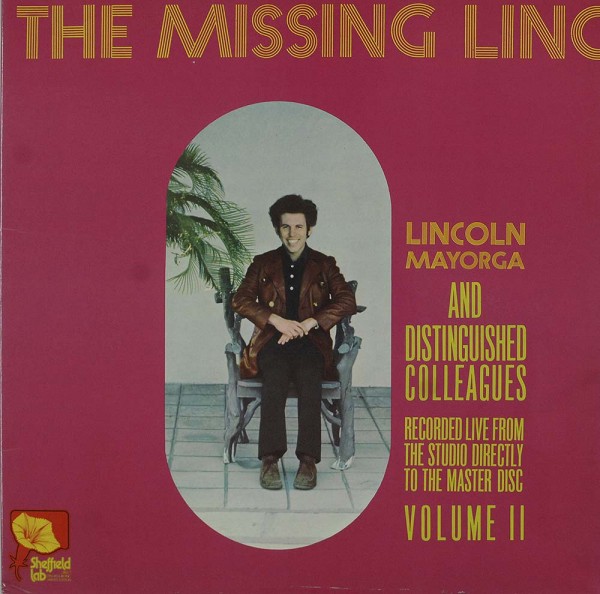 Lincoln Mayorga: Volume II - The Missing Linc