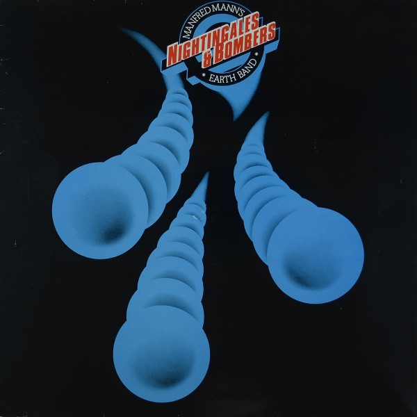 Manfred Mann&#039;s Earth Band: Nightingales &amp; Bombers