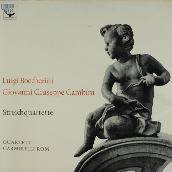Luigi Boccherini, Giovanni Giuseppe Cambini, The Carmirelli Quartet: Streichquartette