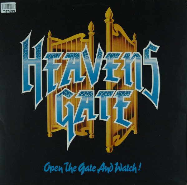 Heavens Gate (2): Open The Gate And Watch!