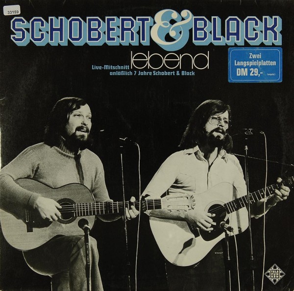Schobert &amp; Black: Lebend