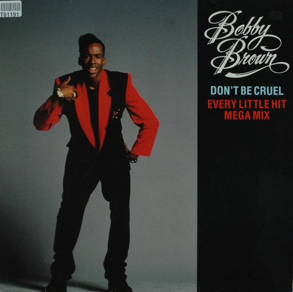 Bobby Brown: Don&#039;t Be Cruel / Every Little Hit Megamix