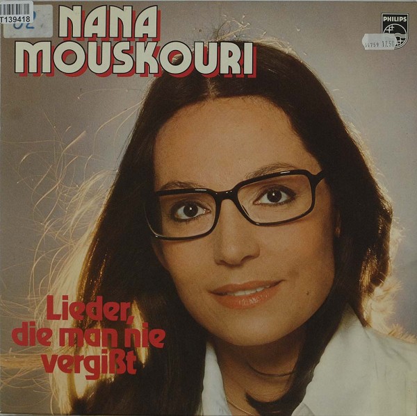 Nana Mouskouri: Lieder, Die Man Nie Vergißt
