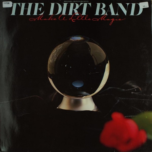 Dirt Band, The: Make A Little Magic