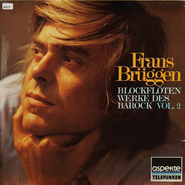 Brüggen, Frans: Blockflötenwerke des Barock Vol. 2