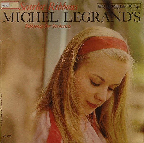 Legrand, Michel: Scarlet Ribbons - Folksongs for Orchestra