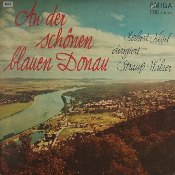 Strauss, Johann &amp; Joseph: An der schönen blauen Donau