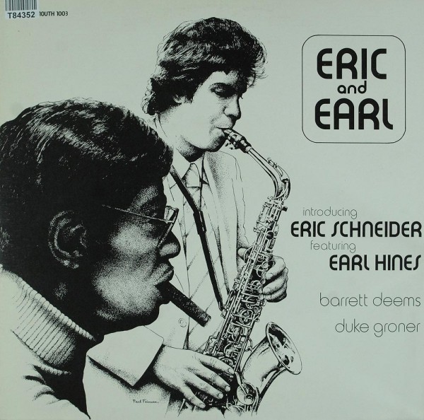 Eric Schneider Featuring Earl Hines, Barret: Eric And Earl