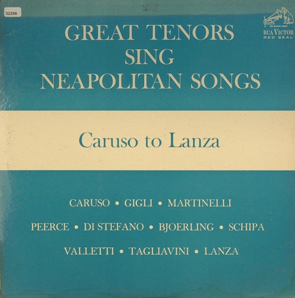 Caruso / Lanza a.o.: Great Tenors sing Neapolitan Songs
