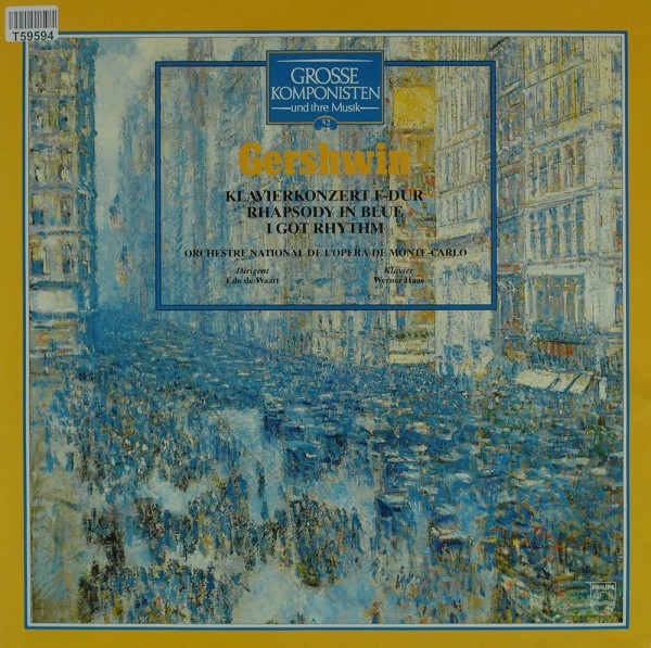 George Gershwin / Orchestre National De L&#039;Opéra De Monte-Carlo / Edo De Waart / Werner Haas: Grosse