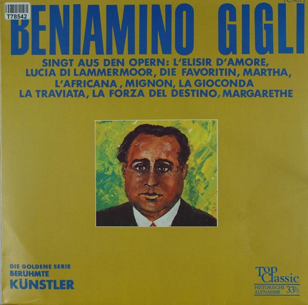 Beniamino Gigli: Beniamino Gigli Singt Opernarien