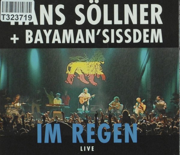 Hans Söllner + Bayaman&#039;Sissdem: Im Regen Live