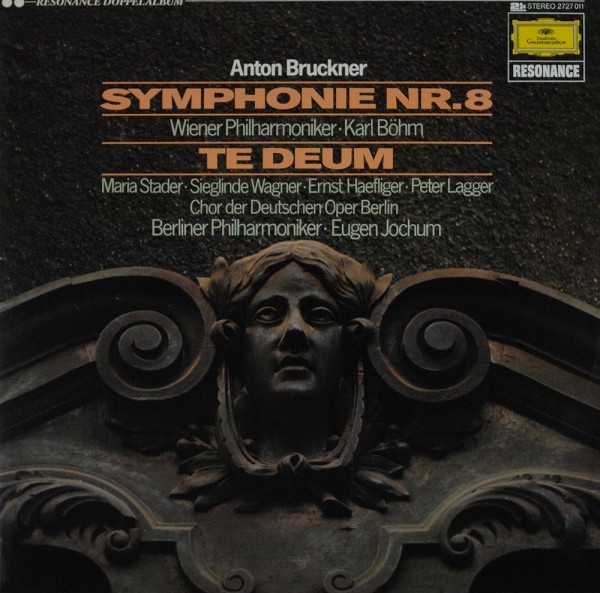Anton Bruckner - Wiener Philharmoniker · Ka: Symphonie Nr. 8 / Te Deum