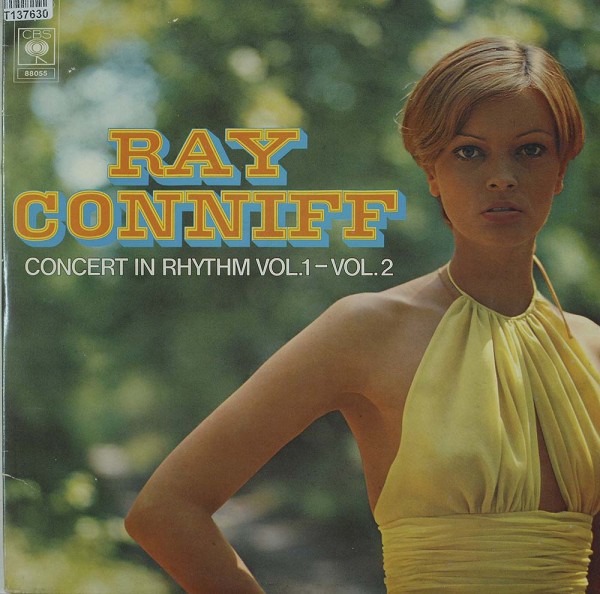 Ray Conniff: Concert In Rhythm Vol.1 - Vol.2