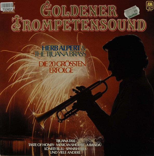 Herb Alpert &amp; The Tijuana Brass: Goldener Trompetensound - Die 20 Grössten Erfolge