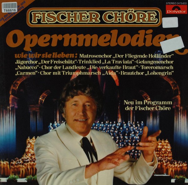 Fischer Chöre: Opermelodien