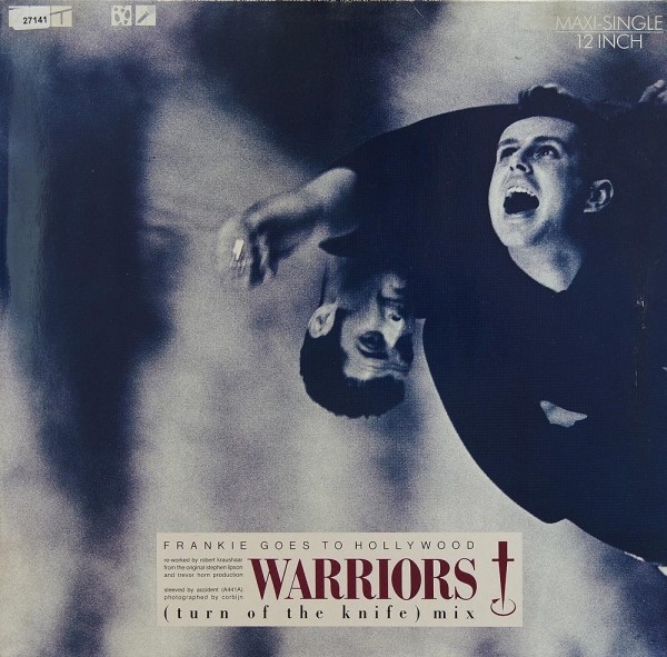 Frankie goes to Hollywood: Warriors (Turn of the Knife) Mix