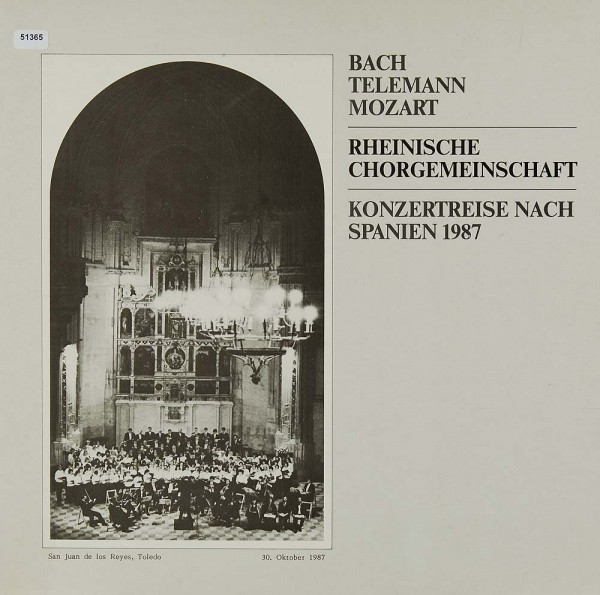 Rheinische Chorgemeinschaft: Konzertreise Spanien 1987 (Bach, Telemann, Mozart)