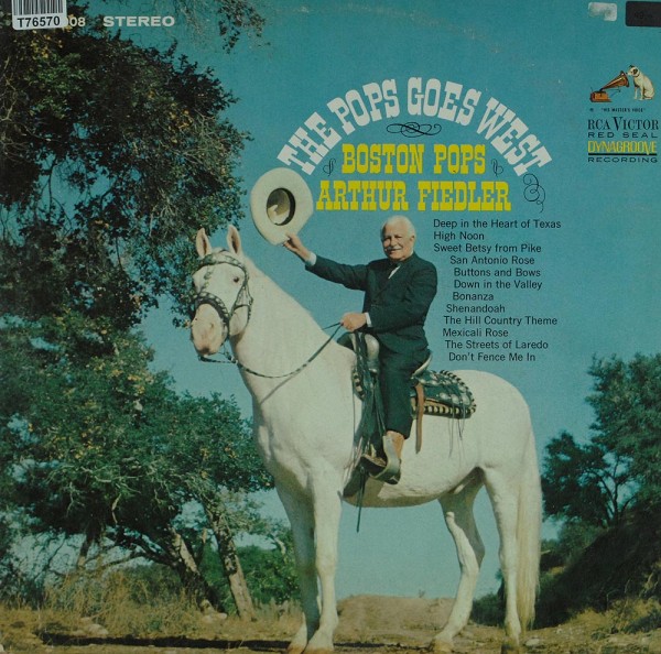The Boston Pops Orchestra, Arthur Fiedler: The Pops Goes West